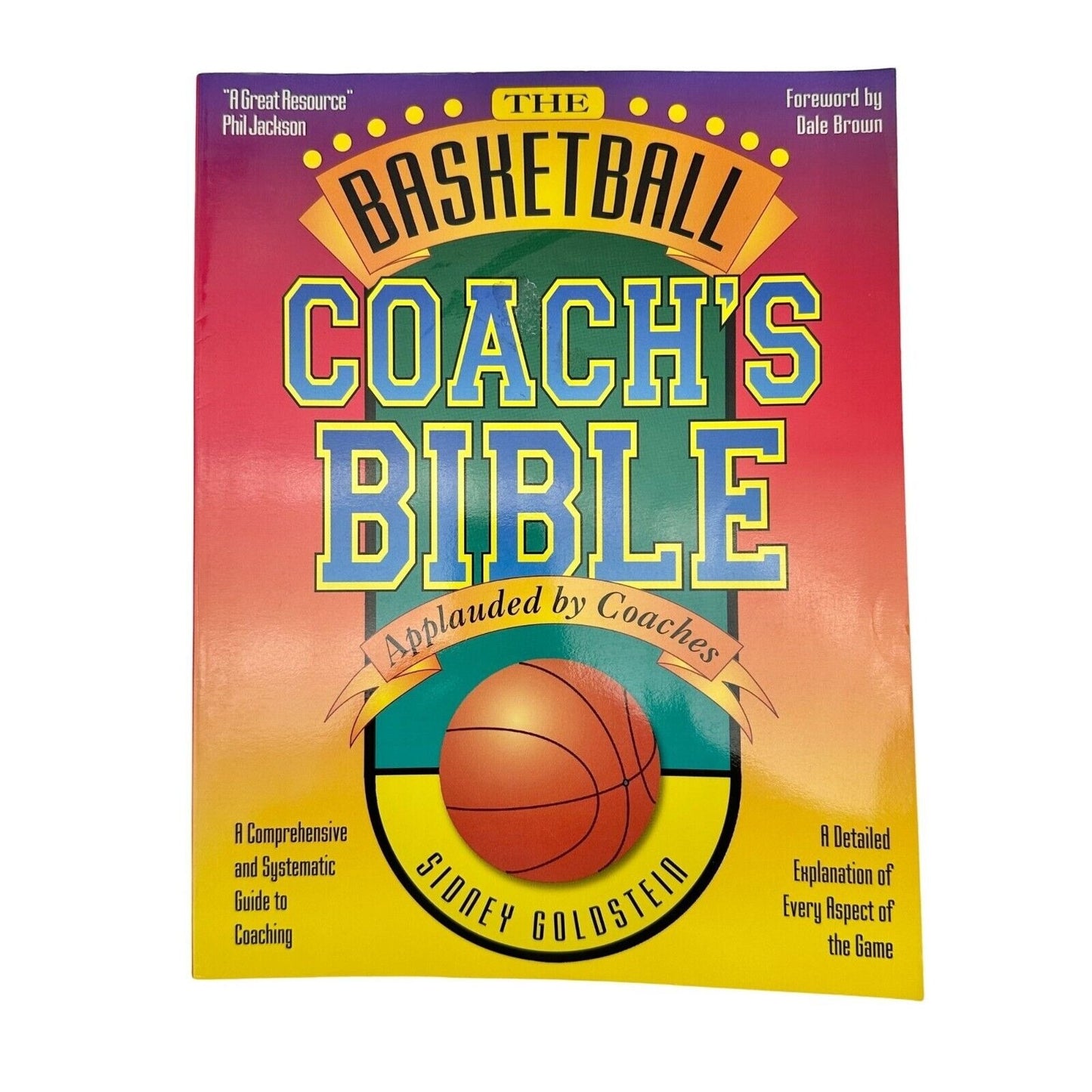 The Basketball Coach's Bible Paperback Book by Sidney Goldstein NEW