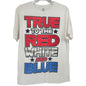 Way To Celebrate! Patriotic T-Shirt L White "True To The Red White And Blue"