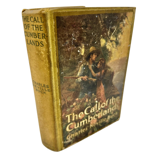 The Call of the Cumberlands by Charles Neville Buck 1913 Hardcover Book Antique