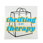 Thrifting Is My Therapy Sticker 2.5-Inch Square White Blue Yellow