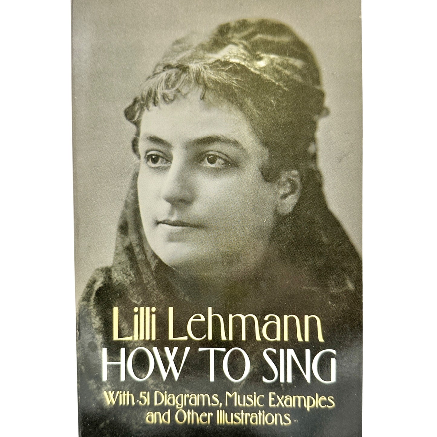 How To Sing 1993 Paperback With 51 Diagrams Music Examples by Lilli Lehmann