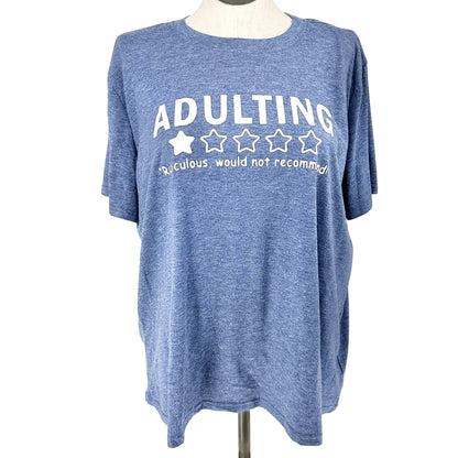 Adulting Graphic Tee Shirt Blue 3XL Funny Quote "Ridiculous Would Not Recommend"