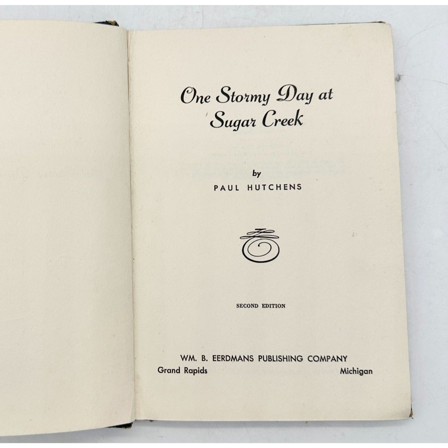 One Stormy Day At Sugar Creek By Paul Hutchens Hardcover 1946 Second Edition