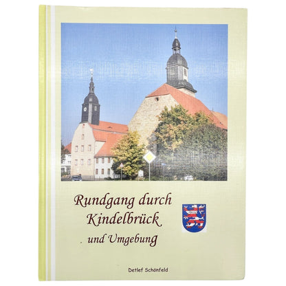Rundgang Durch Kindelbrück Und Umgebung Hardcover Book By Detlef Schönfeld