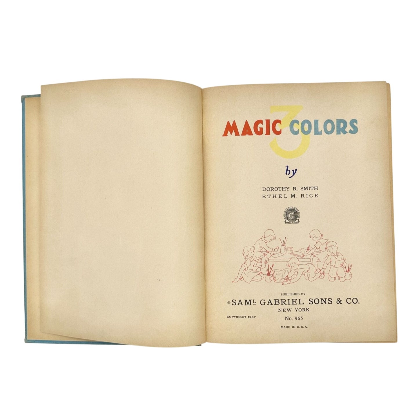 Magic 3 Colors Hardcover 1937 Childrens Book By Dorothy R. Smith & Ethel M. Rice