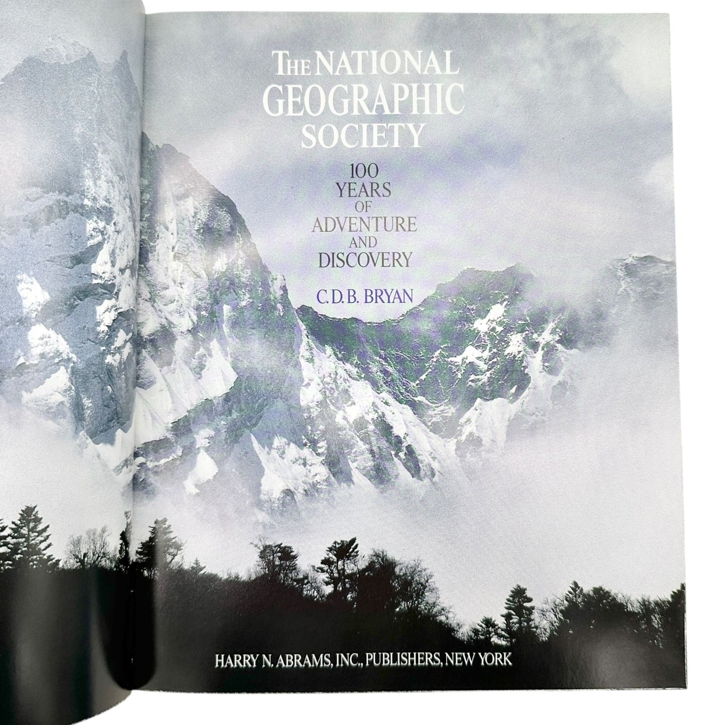 The National Geographic Society 100 Years Adventure And Discovery Hardcover 1987