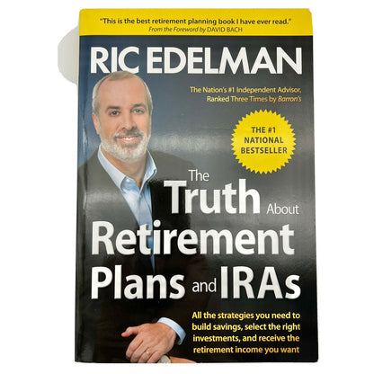 The Truth about Retirement Plans and IRAs by Ric Edelman (2014, Trade Paperback)