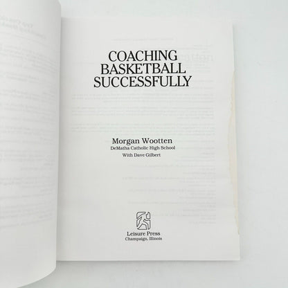 Coaching Basketball Successfully by Morgan Wootten with Dave Gilbert
